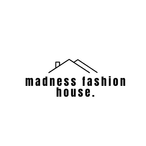 madness fashion house 